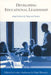 Developing Educational Leadership: Using Evidence for Policy and Practice by Lesley Anderson