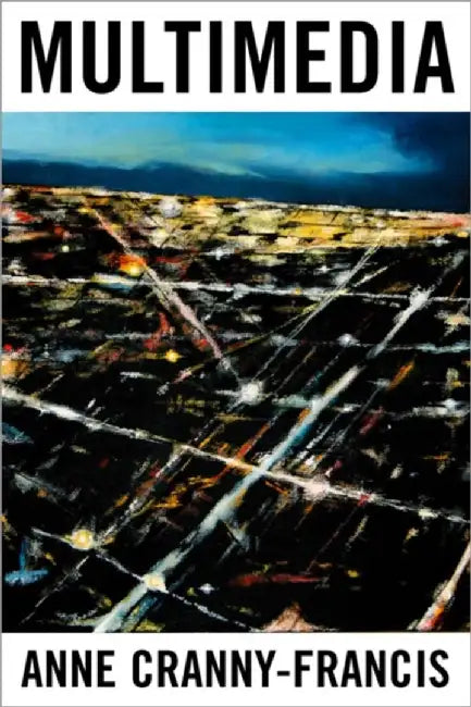 MultiMedia by Anne Cranny-Francis