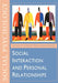 Social Interaction and Personal Relationships by Dorothy E. Miell, Rudi Dallos