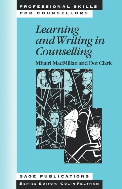 Learning and Writing in Counselling by Mhairi MacMillan, Dot Clark