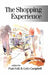 The Shopping Experience by Pasi Falk, Colin B. Campbell