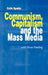 Communism, Capitalism and the Mass Media by Colin Sparks
