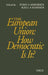 The European Union: How Democratic Is It? by Svein Andersen, Kjell A. Eliassen
