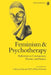 Feminism & Psychotherapy: Reflections on Contemporary Theories and Practices by Colleen Heenan, Irene Bruna Seu