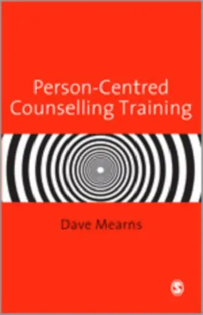 Person-Centred Counselling Training by Dave Mearns