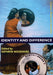 Identity and Difference by Kathryn Woodward