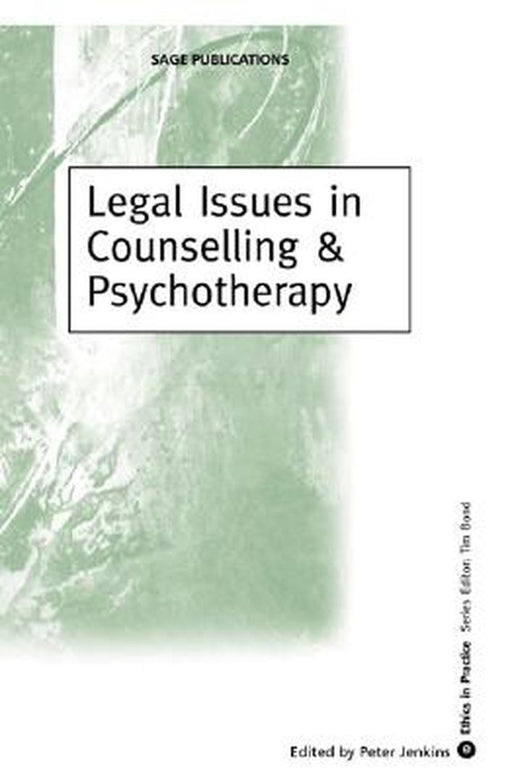 Legal Issues in Counselling & Psychotherapy by Jenkins