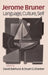 Jerome Bruner: Language, Culture and Self by David Bakhurst