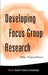 Developing Focus Group Research: Politics, Theory and Practice by Rosaline Barbour, Jenny Kitzinger
