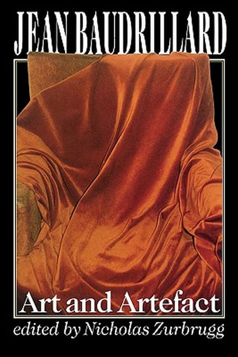 Jean Baudrillard, Art and Artefact by Institute of Modern Art (Brisbane Qld )