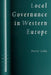 Local Governance in Western Europe by John