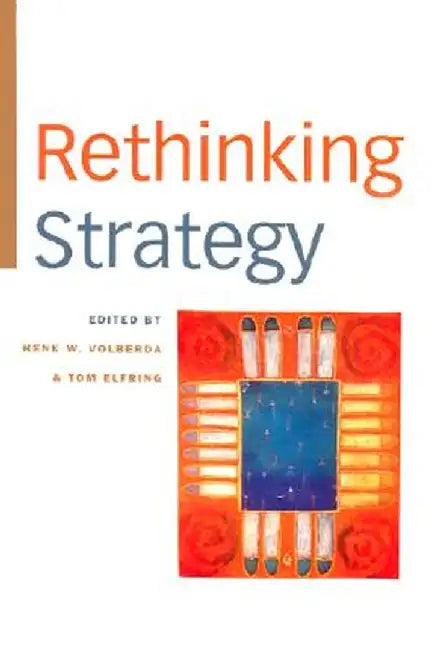 Rethinking Strategy by Henk W