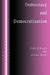 Democracy and Democratization: Post-Communist Europe in Comparative Perspective by John D. Nagle, Alison Mahr