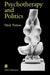 Psychotherapy and Politics by Nick Totton