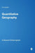 Quantitative Geography: Perspectives on Spatial Data Analysis by A. Stewart Fotheringham, Chris Brunsdon, Martin Charlton