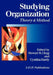 Studying Organization: Theory and Method by Stewart R. Clegg