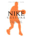 Nike Culture: The Sign of the Swoosh by Robert Goldman, Stephen Papson