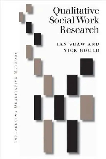 Qualitative Research in Social Work by Ian Graham Ronald