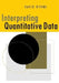Interpreting Quantitative Data by David Byrne, D. S. Byrne