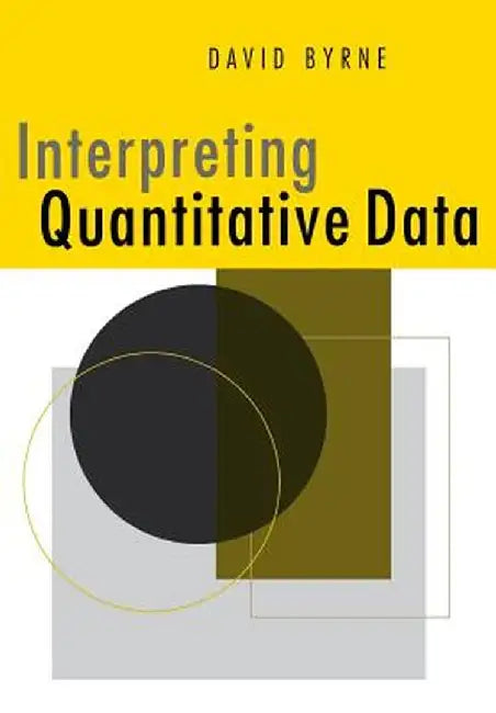 Interpreting Quantitative Data by David Byrne