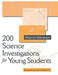 200 Science Investigations for Young Students: Practical Activities for Science 5 - 11 by Martin W. Wenham