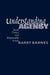Understanding Agency: Social Theory and Responsible Action by S. Barry Barnes