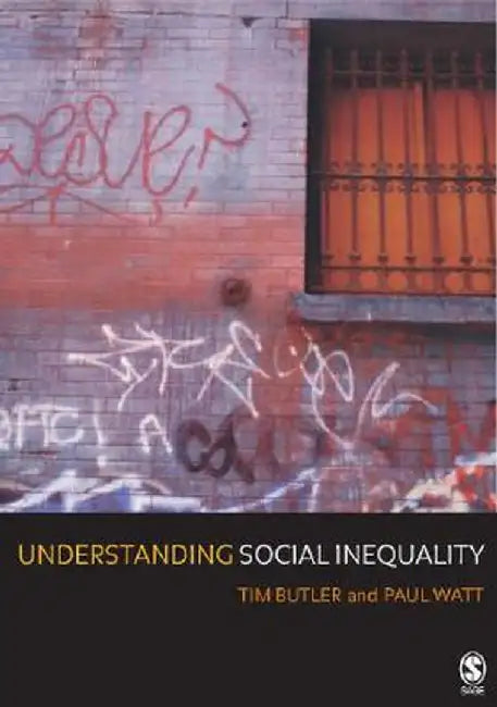 Understanding Social Inequality by Tim Butler