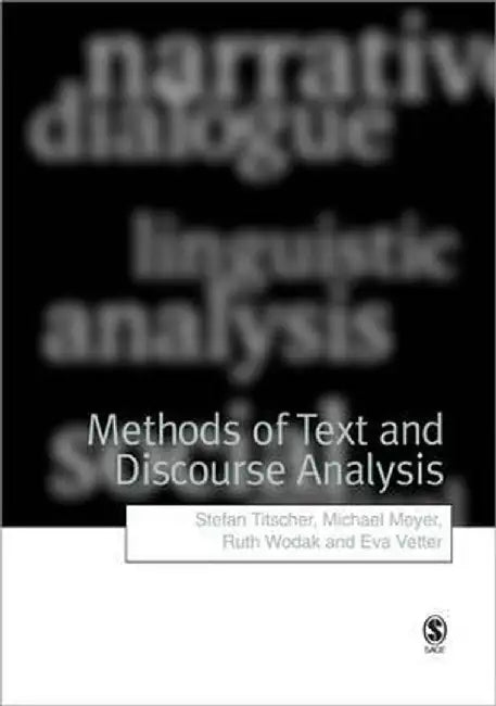 Methods of Text and Discourse Analysis: In Search of Meaning by Stefan Titscher