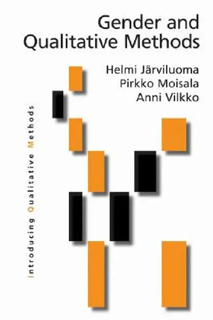 Gender and Qualitative Methods by Helmi Jarviluoma-Makela