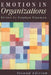 Emotion in Organizations by Stephen Fineman
