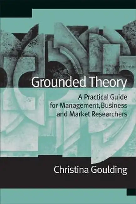 Grounded Theory by Christina Goulding