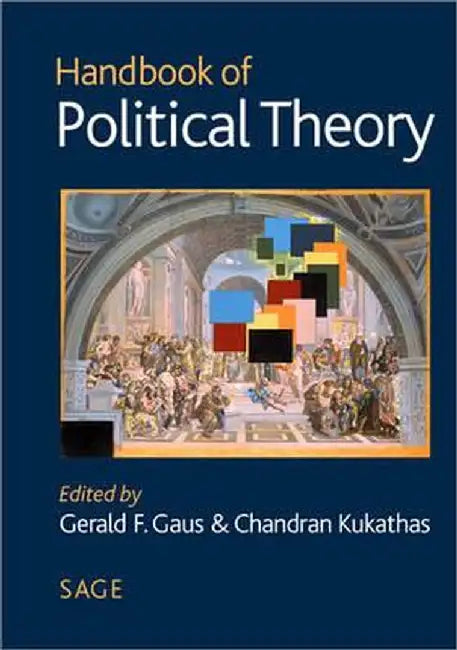 Handbook of Political Theory by Gerald F