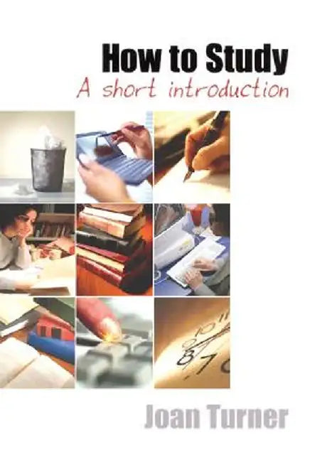 How to Study: A Short Introduction by Joan