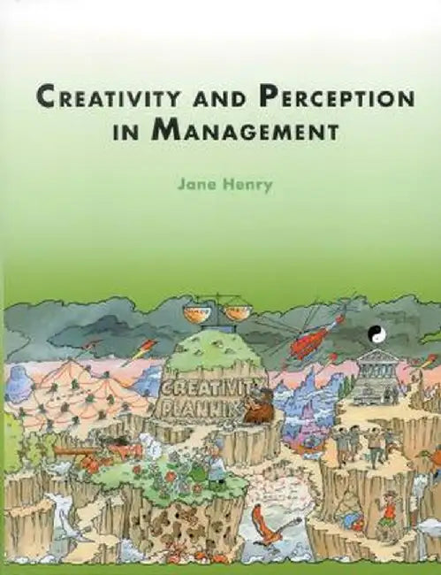 Creativity and Perception in Management by Jane