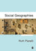 Social Geographies: From Difference to Action by Ruth Panelli