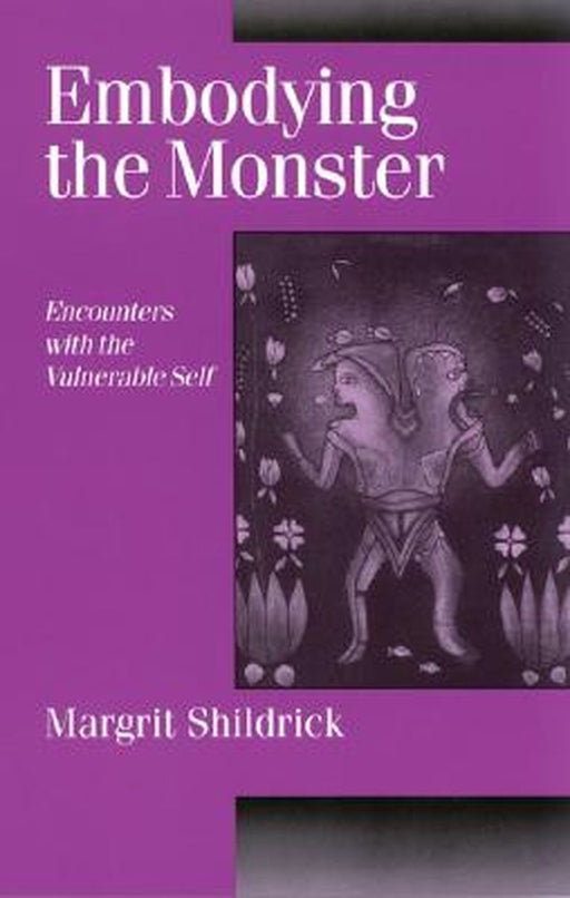 Embodying the Monster by Shildrick