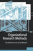 Organizational Research Methods: A Guide for Students and Researchers by Paul M. Brewerton, Lynne Millward, Lynne Milward