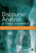 Discourse Analysis as Theory and Method by Marianne W. Jorgensen
