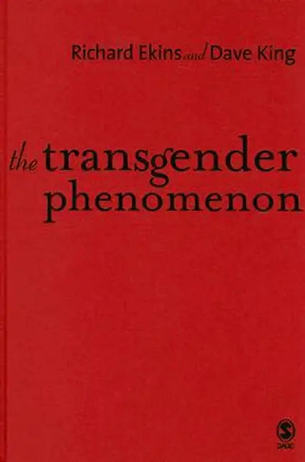The Transgender Phenomenon by Richard Ekins