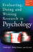 Evaluating, Doing and Writing Research in Psychology: A Step-by-Step Guide for Students by Philip