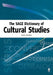 The SAGE Dictionary of Cultural Studies by Chris Barker