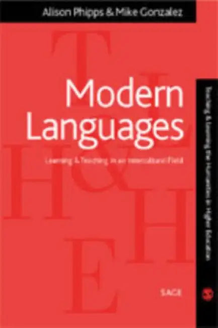 Modern Languages: Learning and Teaching in an Intercultural Field by Alison