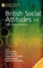British Social Attitudes: Public Policy, Social Ties - The 18th Report by Alison Park, John Curtice, Katarina Thomson