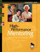 High-Performance Mentoring Facilitator's Guide: A Multimedia Program for Training Mentor Teachers by James B. Rowley, Patricia M. Hart