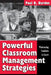 Powerful Classroom Management Strategies: Motivating Students to Learn by Paul R. Burden