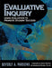 Evaluative Inquiry: Using Evaluation to Promote Student Success by Beverly A. Parsons