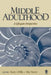Middle Adulthood: A Lifespan Perspective by Sherry L. Willis