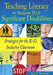Teaching Literacy to Students with Significant Disabilities: Strategies for the K-12 Inclusive Classroom by June E. Downing