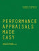 Performance Appraisals Made Easy: Tools for Evaluating Teachers and Support Staff by Lisabeth S