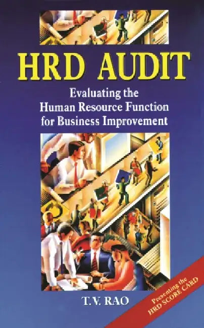 HRD Audit: Evaluating the Human Resource Function for Business Improvement